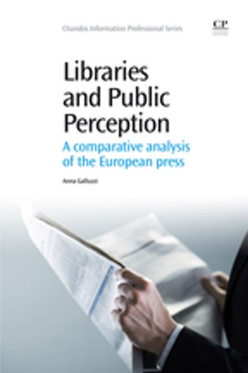 Cover of the book Libraries and Public Perception by Anna Galluzzi, Elsevier Science
