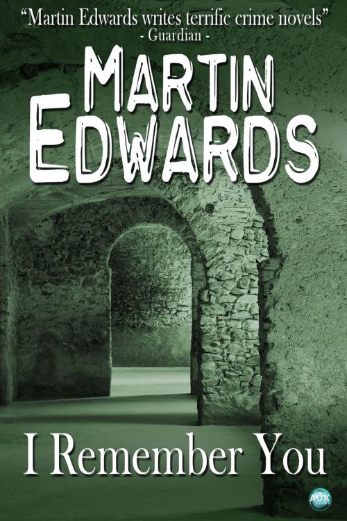Cover of the book I Remember You by Martin Edwards, Andrews UK