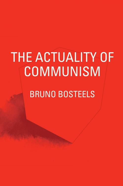 Cover of the book The Actuality of Communism by Bruno Bosteels, Verso Books