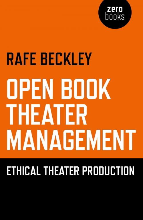 Cover of the book Open Book Theater Management by Rafe Beckley, John Hunt Publishing