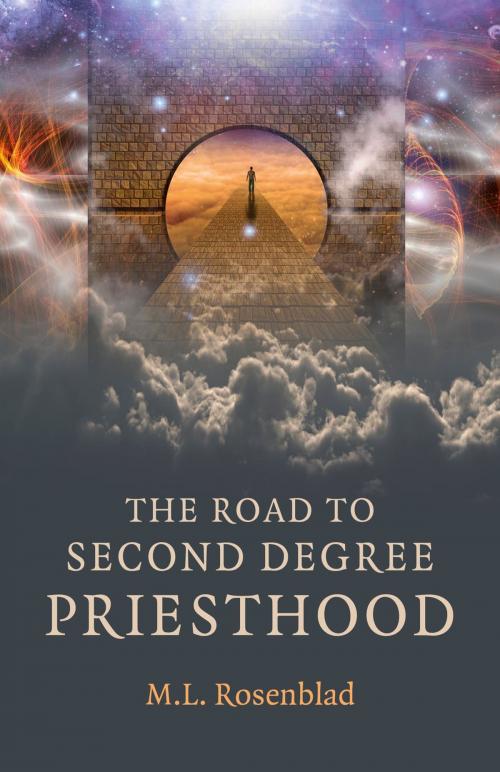 Cover of the book The Road to Second Degree Priesthood by M. L. Rosenblad, John Hunt Publishing