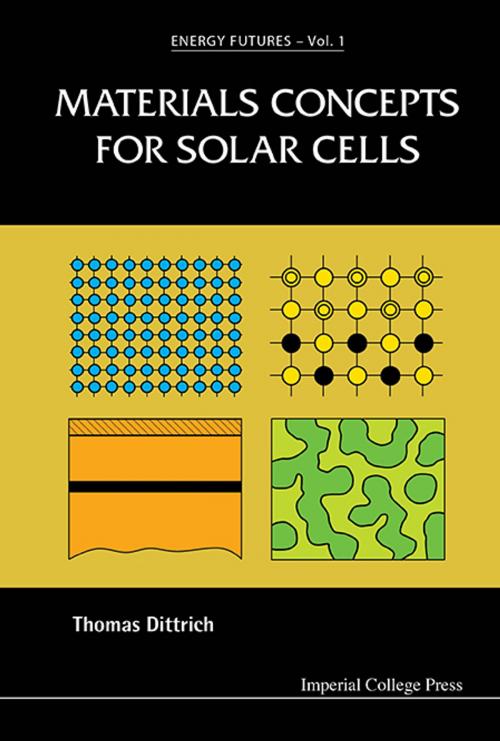 Cover of the book Materials Concepts for Solar Cells by Thomas Dittrich, World Scientific Publishing Company