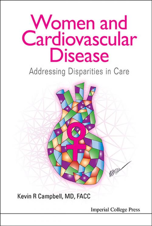 Cover of the book Women and Cardiovascular Disease by Kevin R Campbell, World Scientific Publishing Company