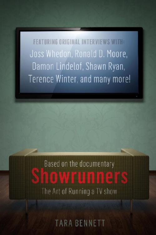 Cover of the book Showrunners: The Art of Running a TV Show by Tara Bennett, Titan