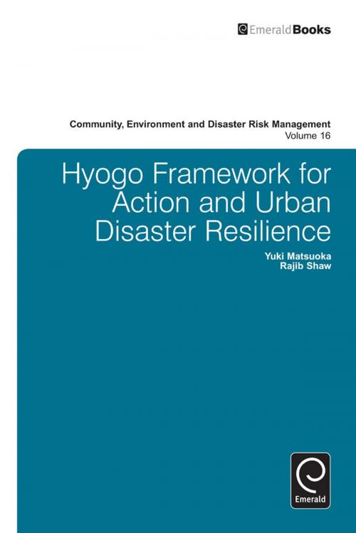 Cover of the book Hyogo Framework for Action and Urban Disaster Resilience by , Emerald Group Publishing Limited