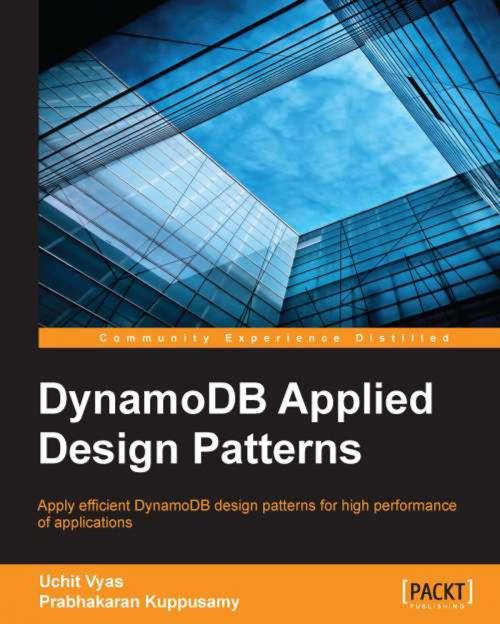 Cover of the book DynamoDB Applied Design Patterns by Uchit Vyas, Prabhakaran Kuppusamy, Packt Publishing