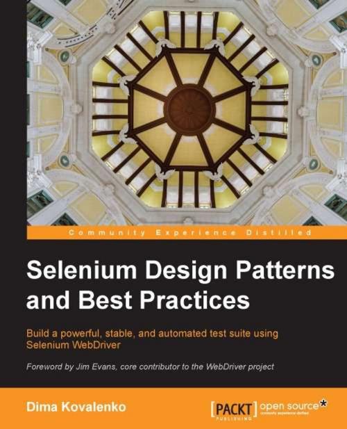 Cover of the book Selenium Design Patterns and Best Practices by Dima Kovalenko, Packt Publishing