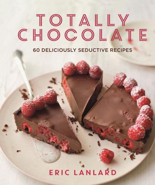 Cover of the book Totally Chocolate by Eric Lanlard, Octopus Books