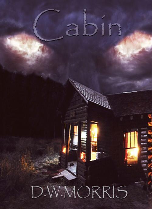 Cover of the book Cabin by D W Morris, Titan InKorp