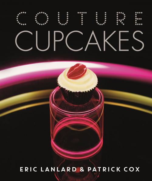 Cover of the book Couture Cupcakes by Eric Lanlard, Octopus Books