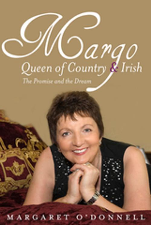 Cover of the book Margo: Queen of Country & Irish by Margaret O'Donnell, The O'Brien Press