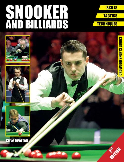 Cover of the book Snooker and Billiards by Clive Everton, Crowood