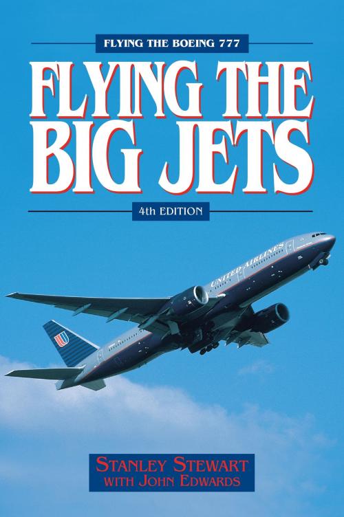 Cover of the book Flying The Big Jets (4th Edition) by Stanley Stewart, Crowood