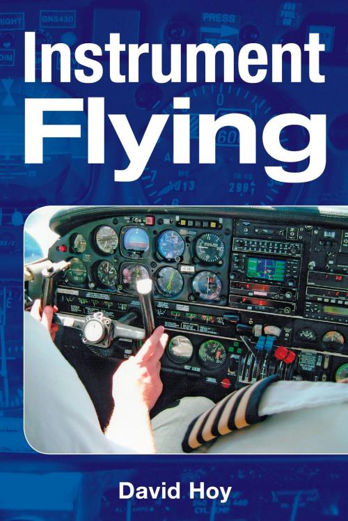 Cover of the book Instrument Flying by David Hoy, Crowood