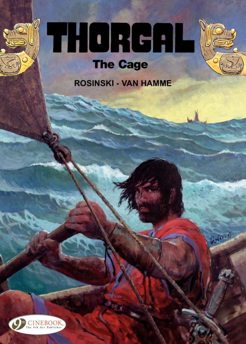 Cover of the book Thorgal - Volume 15 - The Cage by Jean Van Hamme, Grzegorz Rosinski, CINEBOOK