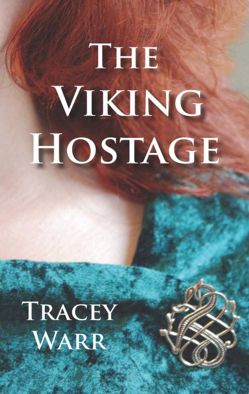 Cover of the book The Viking Hostage by Tracey Warr, Impress Books