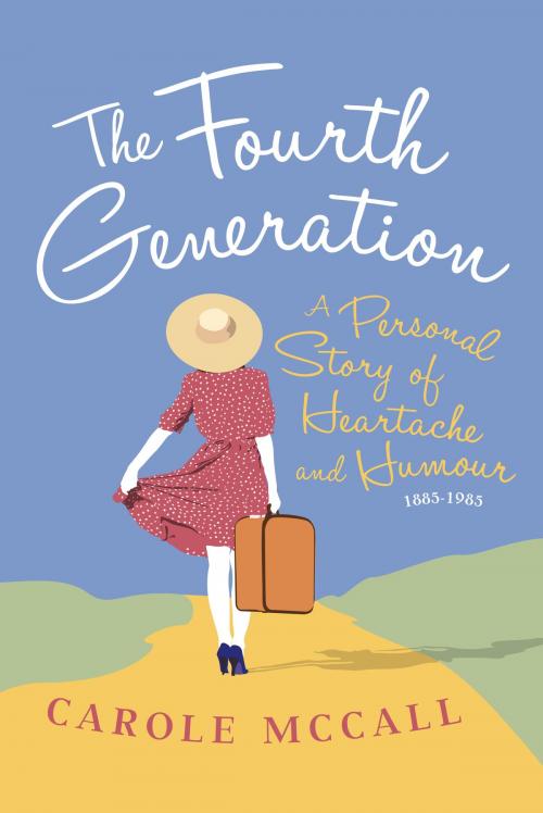 Cover of the book The Fourth Generation by Carole McCall, Arena Books