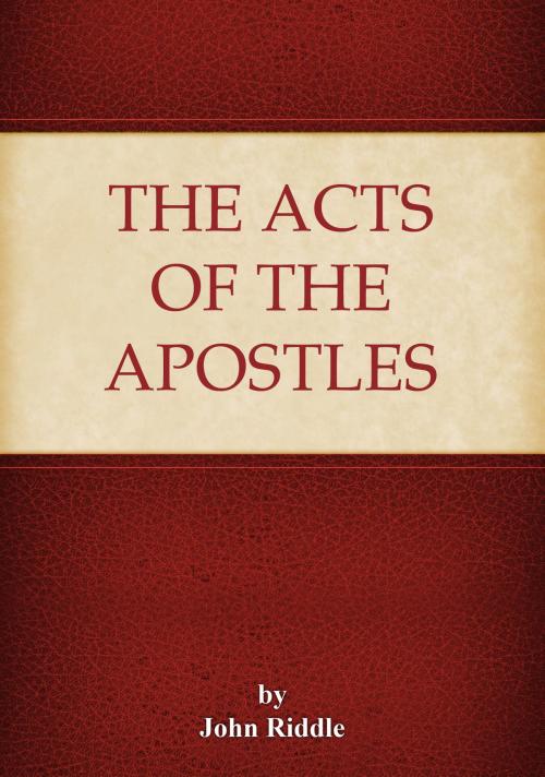 Cover of the book The Acts of the Apostles by John Riddle, John Ritchie