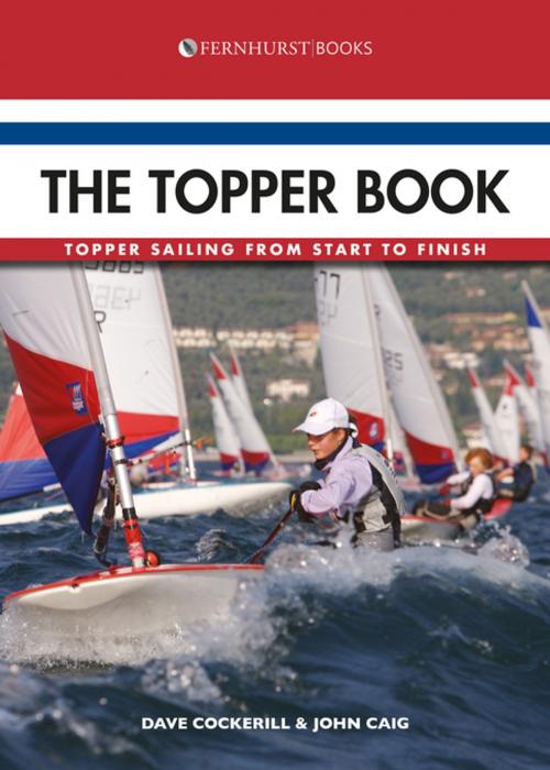 Cover of the book The Topper Book by Dave Cockerill, John Caig, Fernhurst Books Limited