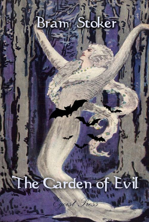 Cover of the book The Garden of Evil by Bram Stoker, Interactive Media