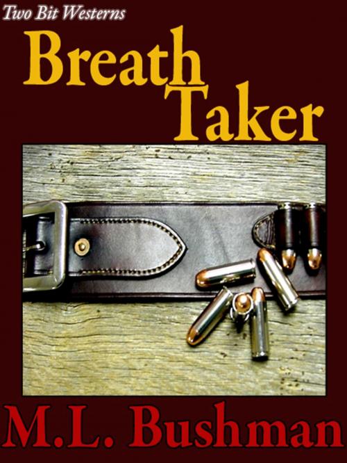 Cover of the book Breath Taker by M.L. Bushman, Jigsaw Press