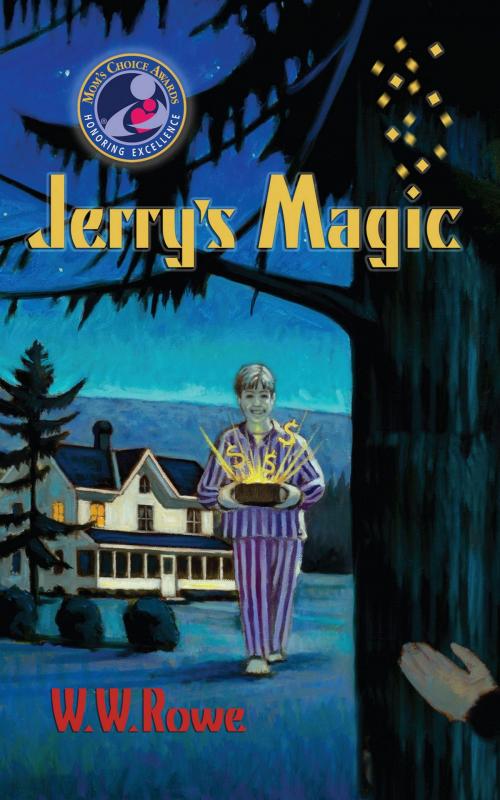 Cover of the book Jerry's Magic by W. W. Rowe, Larson Publications