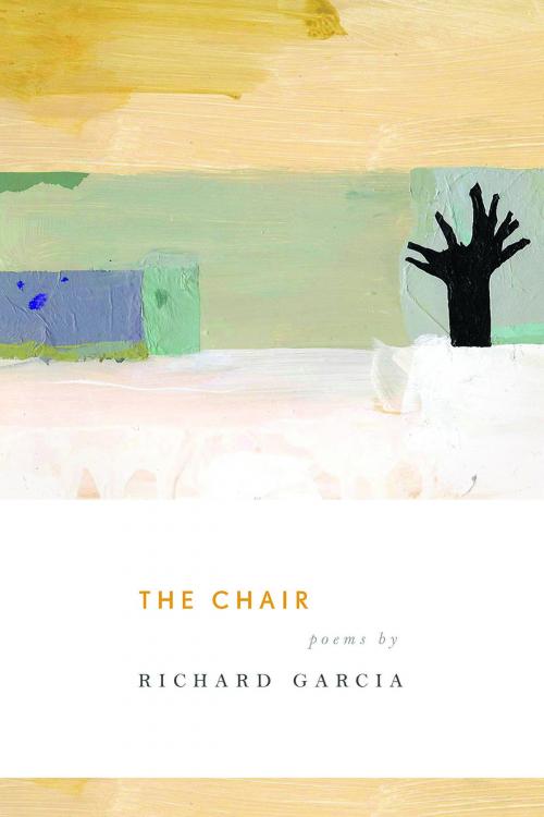 Cover of the book The Chair by Richard Garcia, BOA Editions Ltd.