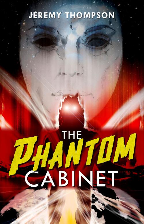 Cover of the book The Phantom Cabinet by Jeremy Thompson, Necro Publications