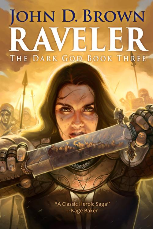 Cover of the book Raveler: The Dark God Book 3 by John D. Brown, Blacksword Books