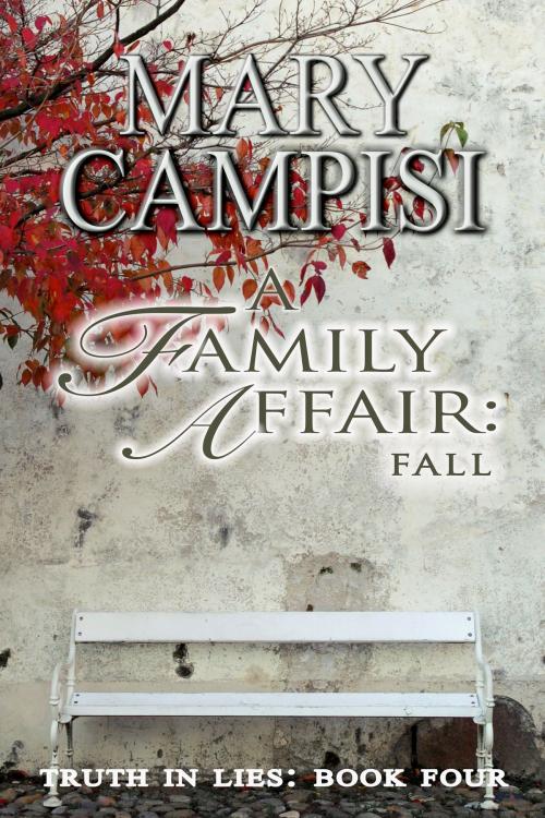 Cover of the book A Family Affair: Fall by Mary Campisi, Mary Campisi Books, LLC