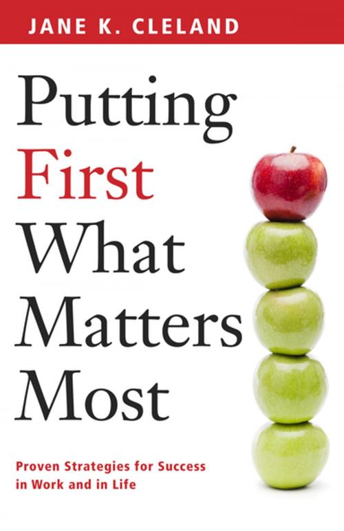 Cover of the book Putting First What Matters Most by Jane K Cleland, Diversion Books
