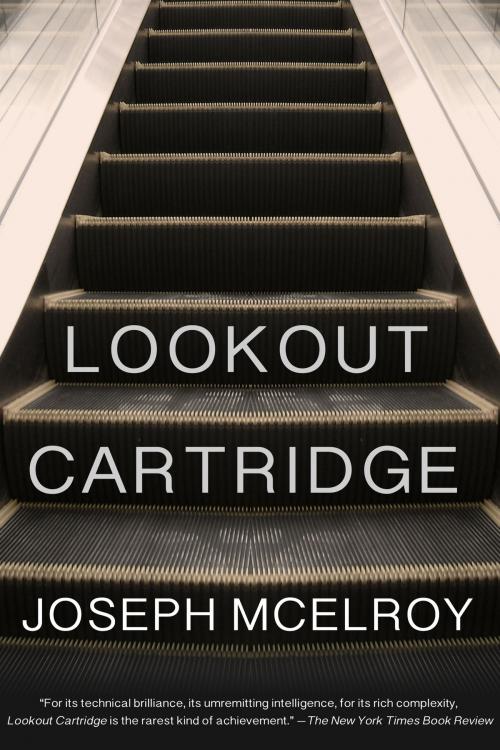 Cover of the book Lookout Cartridge by Joseph McElroy, Dzanc Books
