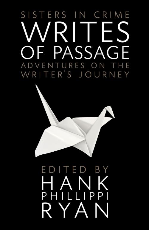 Cover of the book Writes of Passage by Hank Phillippi Ryan, Laurie R. King, Henery Press