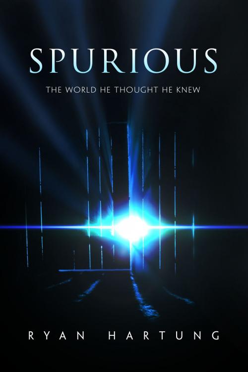 Cover of the book Spurious by Ryan Hartung, Ryan Hartung
