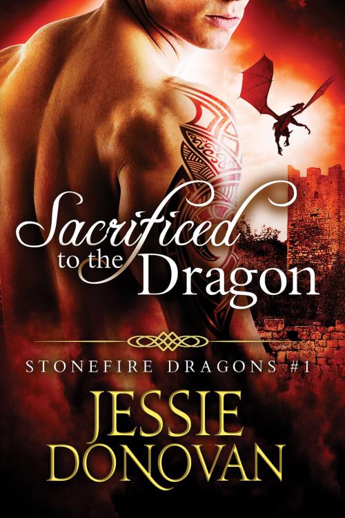 Cover of the book Sacrificed to the Dragon by Jessie Donovan, Mythical Lake Press, LLC