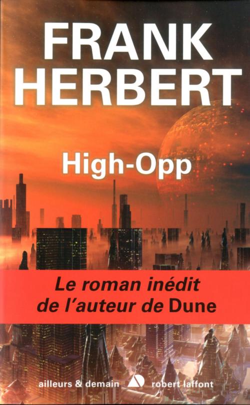 Cover of the book High-Opp by Frank HERBERT, Gérard KLEIN, Groupe Robert Laffont