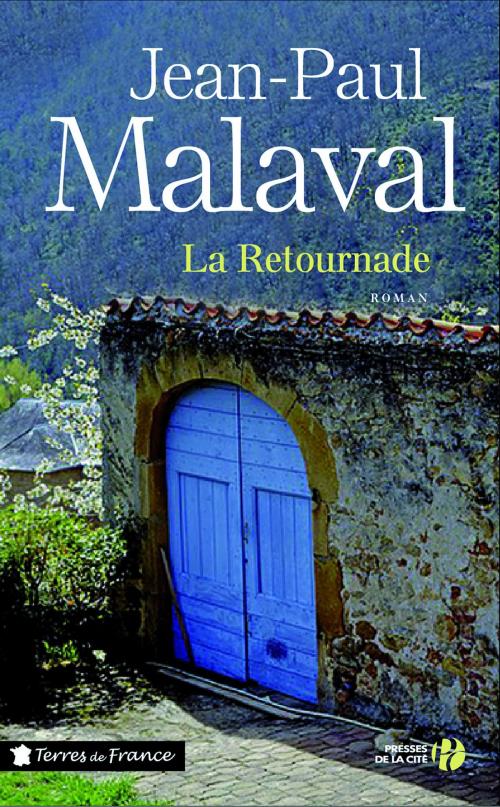 Cover of the book La Retournade by Jean-Paul MALAVAL, Place des éditeurs
