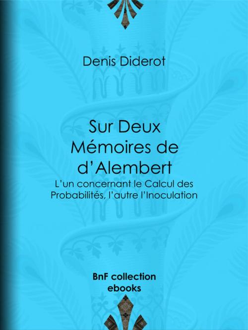 Cover of the book Sur Deux Mémoires de d'Alembert by Denis Diderot, BnF collection ebooks
