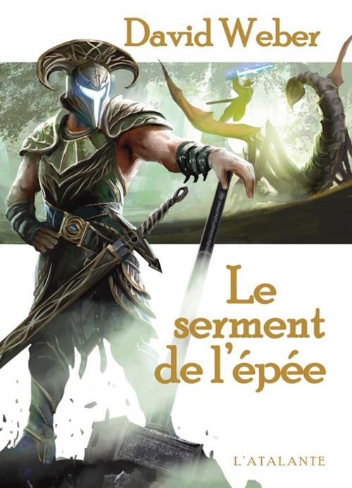 Cover of the book Le serment de l'épée by David Weber, L'Atalante