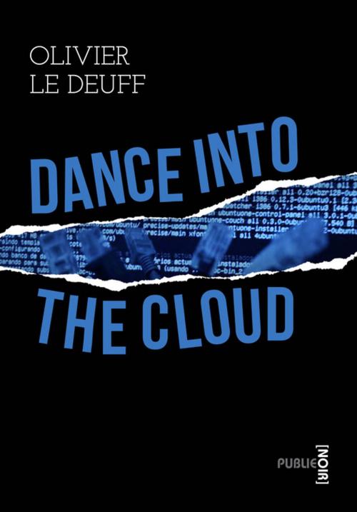 Cover of the book Dance into the Cloud by Olivier Le Deuff, publie.net