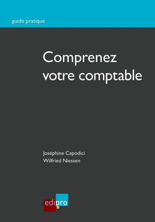 Cover of the book Comprenez votre comptable by Joséphine Capodici, Wilfried Niessen, EdiPro