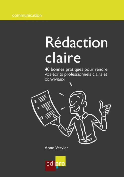 Cover of the book Rédaction claire by Anne Vervier, EdiPro