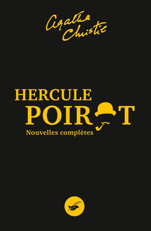 Cover of the book Nouvelles complètes Hercule Poirot by Agatha Christie, Le Masque
