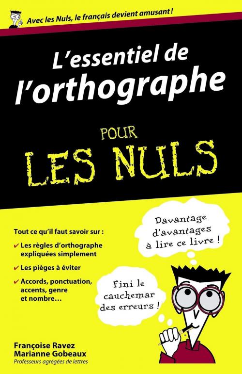 Cover of the book L'essentiel de l'orthographe Pour les Nuls by Marianne GOBEAUX, Françoise RAVEZ, edi8