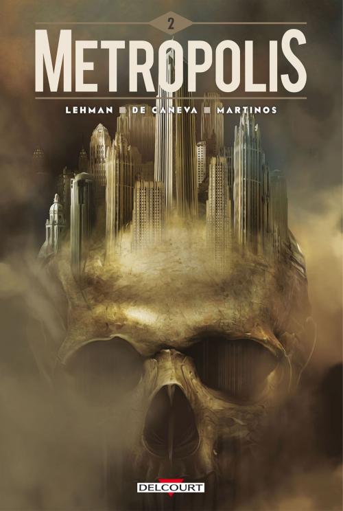 Cover of the book Metropolis T02 by Serge Lehman, Stéphane de Caneva, Delcourt
