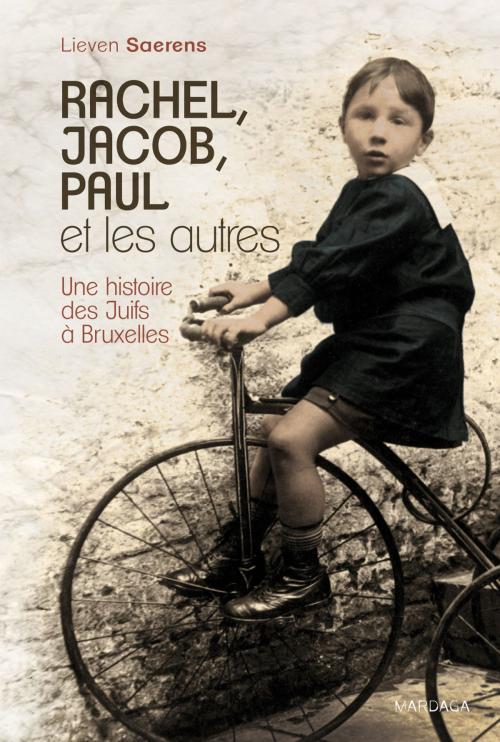 Cover of the book Rachel, Jacob, Paul et les autres by Lieven Saerens, Mardaga