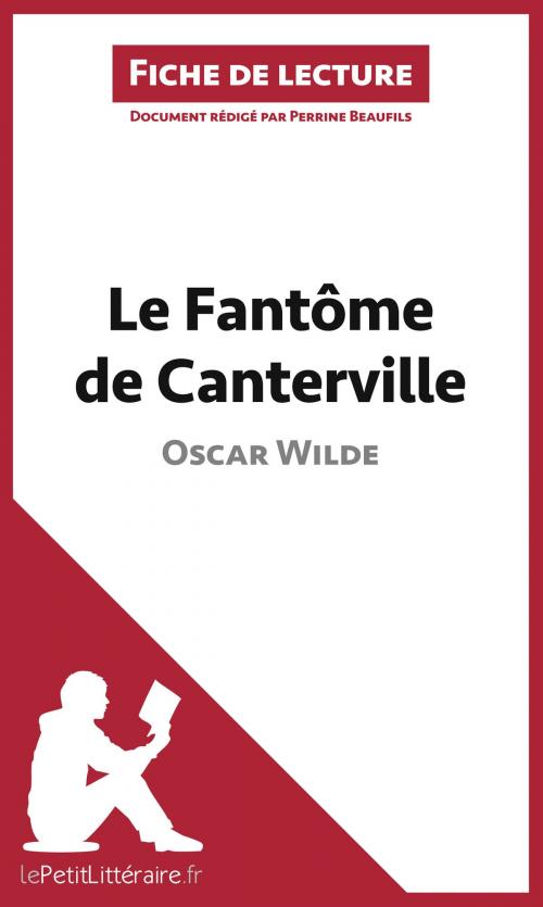 Cover of the book Le Fantôme de Canterville de Oscar Wilde (Fiche de lecture) by Perrine Beaufils, lePetitLitteraire.fr