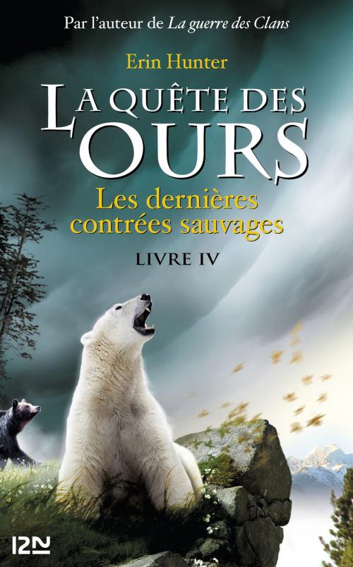 Cover of the book La quête des ours tome 4 by Erin HUNTER, Univers Poche