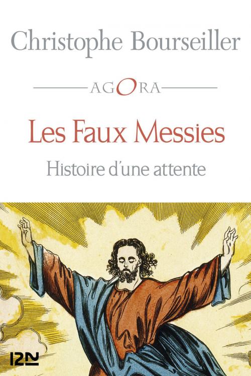 Cover of the book Les Faux messies by Christophe BOURSEILLER, Univers Poche