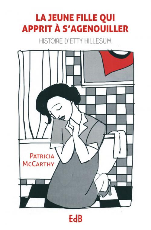 Cover of the book La jeune fille qui apprit à s'agenouiller by Patricia Mccarthy, Editions des Béatitudes